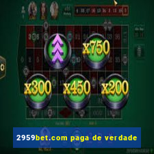 2959bet.com paga de verdade